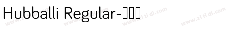 Hubballi Regular字体转换